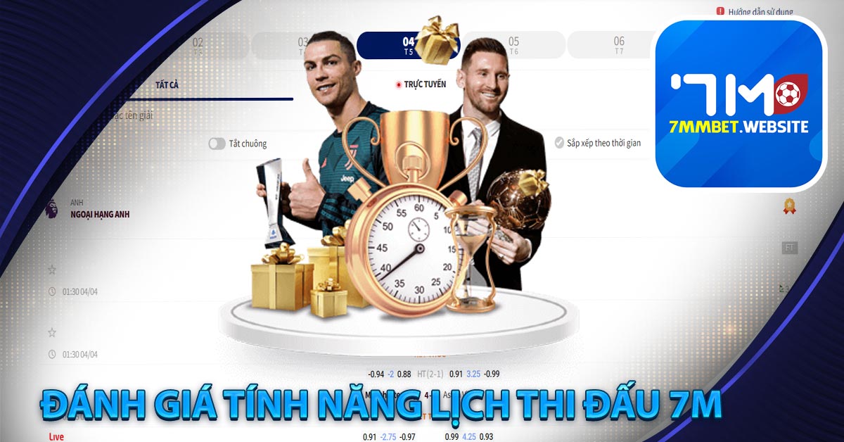 Đánh giá tính năng lịch thi đấu 7m