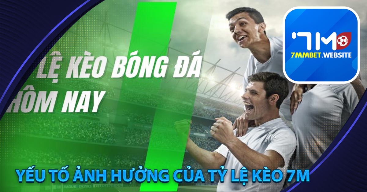 Yếu Tố ảnh hưởng của tỷ lệ kèo